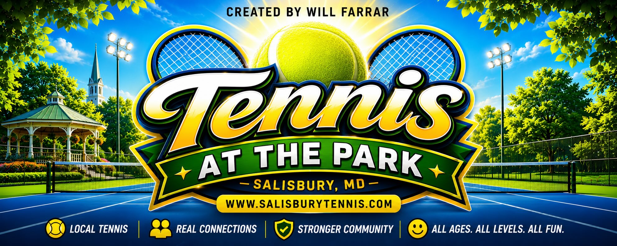 Tennis At The Park — Salisbury, MD — Created by Will Farrar — Local Tennis, Real Connections, Stronger Community, All Ages All Levels All Fun